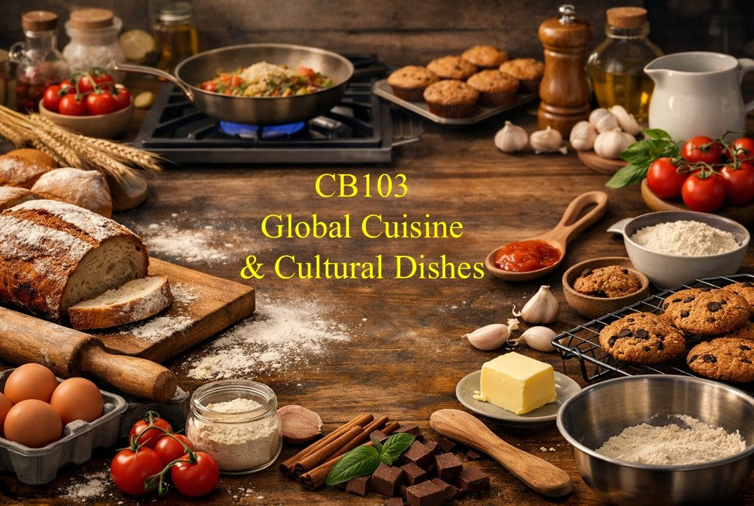 CB103: Global Cuisine & Cultural Dishes Welcome & Instruction Package