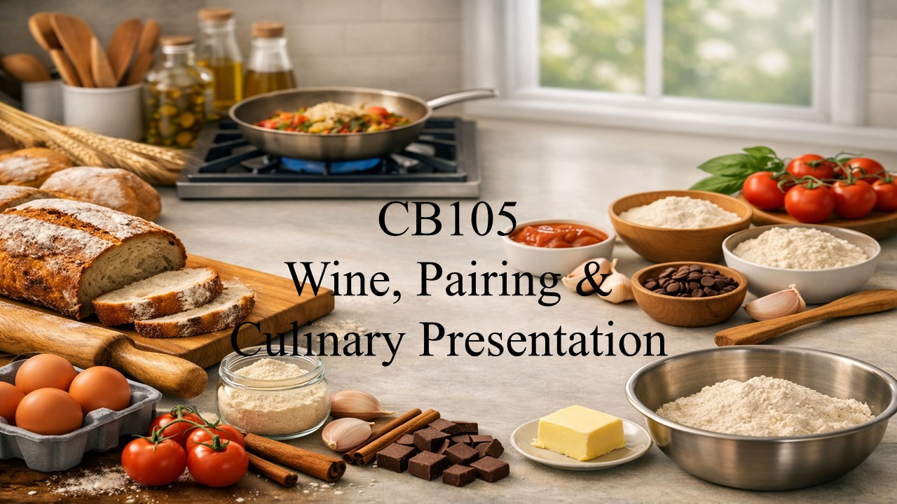 CB105: Wine, Pairing & Culinary Presentation Course Welcome & Instruction Package