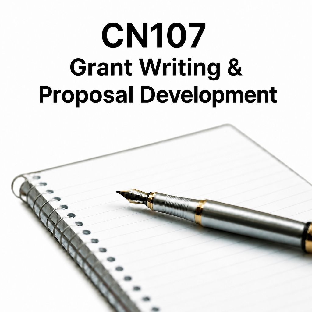 CN107: Grant Writing & Proposal Development Course Enrollment Guide