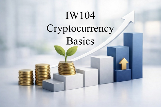 IW104: Cryptocurrency Basics Course Welcome & Instruction Package