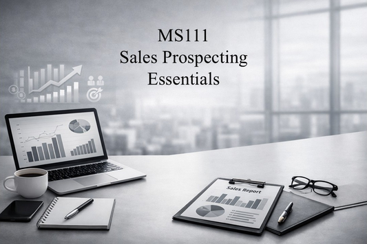 MS111: Sales Prospecting Essentials Course Welcome & Instruction Package